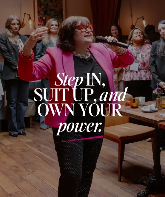 step in, suit up, and own your power